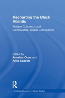 Rethinking the Black Atlantic 0415883938 Book Cover
