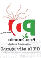 Lunga vita al PD 1445259397 Book Cover