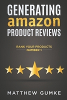 Generating Amazon Product Reviews: Rank Your Products Number 1 1688985239 Book Cover