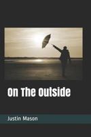 On The Outside 1718036094 Book Cover