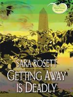 Getting Away is Deadly 0758213409 Book Cover