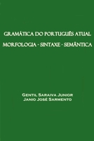 Gram�tica do Portugu�s Atual 1393369634 Book Cover
