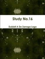 Study No.16 0557443466 Book Cover