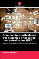 Dominando as atividades dos sistemas financeiros descentralizados (DFS) 6203277312 Book Cover