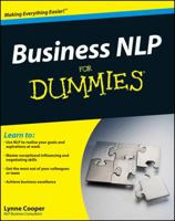 Business NLP For Dummies (For Dummies (Business & Personal Finance)) 0470697571 Book Cover