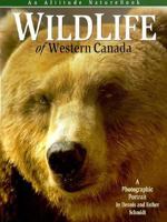 Wildlife of Western Canada 1551530848 Book Cover