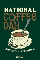 Mein National Coffee Day Kalender: Lustiger Kalender f�r Kaffeeliebhaber, Kaffeefreunde, Kaffees�chtige und Kaffee Junkies die Koffein, ihre Kaffeetasse & Kaffeebohnen lieben mit 108 cremefarbenen Sei 1654420913 Book Cover