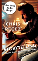 Storytelling: Meine Songs als Kurzgeschichten (German Edition) 3819208860 Book Cover