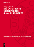 Die Lateinische Versepik Des 4. Jahrhunderts 3112707583 Book Cover