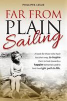 Far from Plain Sailing 190954440X Book Cover