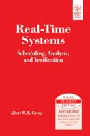 Real-time Systems: Scheduling, Analysis, And Verification 8126527854 Book Cover