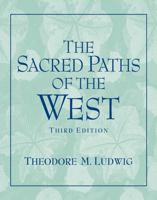Sacred Paths of the West, The (3rd Edition) 0130293555 Book Cover