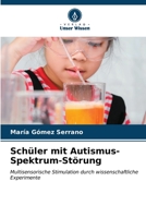 Schüler mit Autismus-Spektrum-Störung (German Edition) 6206532054 Book Cover