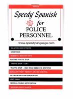 Speedy Spanish for Police Personnel 0961582987 Book Cover