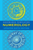 Numerology: Numbers and their Influence - Updated 6th Edition 1925429024 Book Cover