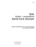 Eikhah-Lamentations: Eikhah (Lamentations) Symphonic Poem in Five Movements for Grand Orchestra 1537122452 Book Cover