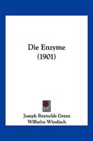 Die Enzyme (1901) 1161085955 Book Cover