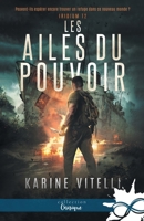 Les Ailes du pouvoir: Iridium, T2 (French Edition) B09X9V4T9S Book Cover
