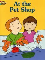 At the Pet Shop Coloring Book 0486436446 Book Cover