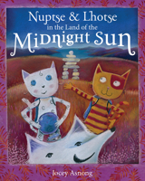 Nuptse and Lhotse in the Land of the Midnight Sun 1771603100 Book Cover