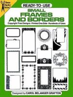 Ready-to-Use Small Frames and Borders (Dover Clip Art) 0486243753 Book Cover