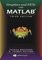 Graphics and GUIs with MATLAB 1584883200 Book Cover