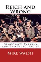 Reich and Wrong 1532956584 Book Cover