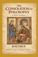 THE CONSOLATION OF PHILOSOPHY: A Modern Translation B0GGMTCYY6 Book Cover