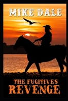 The Fugitive's Revenge B08BDXM7H9 Book Cover