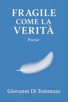 Fragile come la verità B0G3QH5FDR Book Cover