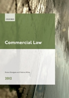 Commercial Law 2012. Robert Bradgate and Fidelma White with Margaret Llewelyn 0199641870 Book Cover