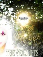 The Veil Lifts: Katy Lily Year 3/4 (The Katy Lily Series) 1329864174 Book Cover