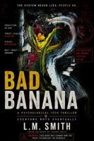 Bad Banana B0H89ZTBHF Book Cover
