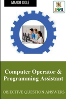 Computer Operator & Programming Assistant B09Y1ZRQHD Book Cover