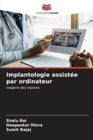 Implantologie assistée par ordinateur (French Edition) 6206674924 Book Cover