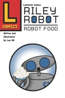 Robot Food B0BW2GWBV1 Book Cover
