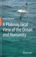 A Philosophical View of the Ocean and Humanity 3030366790 Book Cover