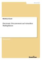 Electronic Procurement Auf Virtuellen Marktplatzen 3867463816 Book Cover