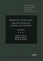 Complex Litigation: Cases And Materials On Advanced Civil Procedure (American Casebook Series) 0314147349 Book Cover