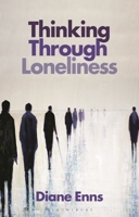 Why Are We Lonely? 1350279749 Book Cover
