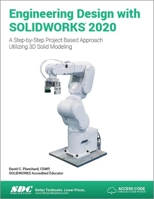 Engineering Design with SOLIDWORKS 2020 1630573108 Book Cover