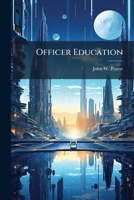 Officer Education 1025129474 Book Cover