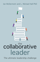 The Collaborative Leader: The Ultimate Leadership Challenge 1785830090 Book Cover