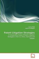 Patent Litigation Strategies 3639302346 Book Cover