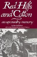 Red Hills and Cotton: An Upcountry Memory (Southern Classics Series) 0872493067 Book Cover