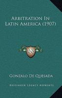 Arbitration in Latin America 1289341672 Book Cover