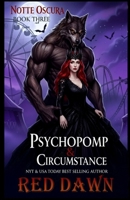 Psychopomp & Circumtsance B0BJ4RNVBV Book Cover