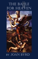 The Battle for Heaven 1630665258 Book Cover