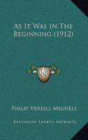 As it was in the Beginning 9355891903 Book Cover