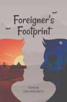 Foreigner's Footprint : The Struggle of a Modern Day Migrant Worker 9394603506 Book Cover